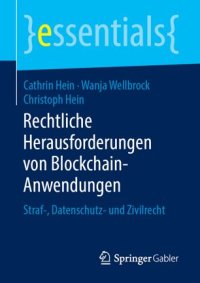 cover of the book Rechtliche Herausforderungen von Blockchain-Anwendungen: Straf-, Datenschutz- und Zivilrecht