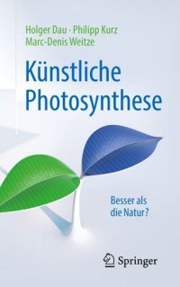 cover of the book Künstliche Photosynthese: Besser als die Natur?