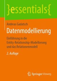 cover of the book Datenmodellierung: Einführung in die Entity-Relationship-Modellierung und das Relationenmodell