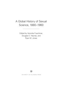 cover of the book A Global History of Sexual Science, 1880–1960