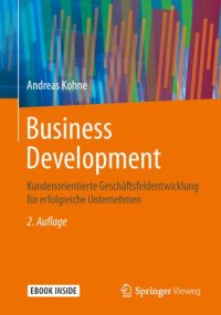 cover of the book Business Development: Kundenorientierte Geschäftsfeldentwicklung für erfolgreiche Unternehmen