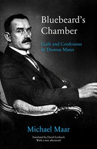 cover of the book Bluebeard’s Chamber - Guilt and Confession in Thomas Mann