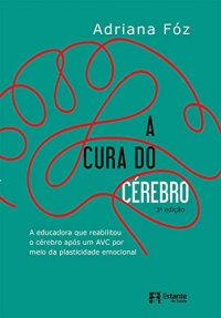 cover of the book A cura do cérebro