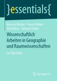 cover of the book Wissenschaftlich Arbeiten in Geographie und Raumwissenschaften: Ein Überblick