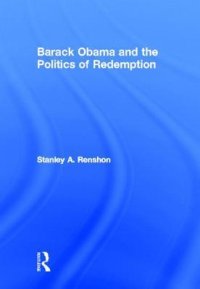 cover of the book Barack Obama and the Politics of Redemption