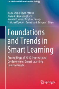 cover of the book Foundations and Trends in Smart Learning: Proceedings of 2019 International Conference on Smart Learning Environments (Lecture Notes in Educational Technology)