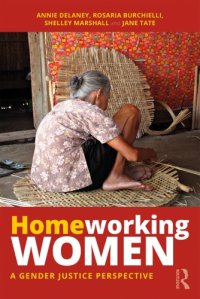 cover of the book Homeworking Women: A Gender Justice Perspective