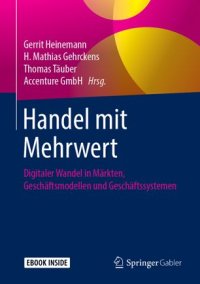 cover of the book Handel mit Mehrwert: Digitaler Wandel in Märkten, Geschäftsmodellen und Geschäftssystemen