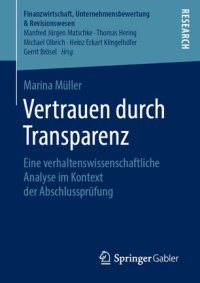 cover of the book Vertrauen durch Transparenz: Eine verhaltenswissenschaftliche Analyse im Kontext der Abschlussprüfung