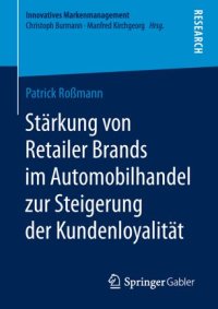 cover of the book Stärkung von Retailer Brands im Automobilhandel zur Steigerung der Kundenloyalität