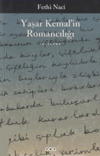 cover of the book Yaşar Kemal"in Romancılığı