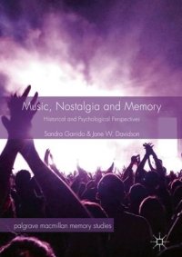 cover of the book Music, Nostalgia and Memory: Historical and Psychological Perspectives