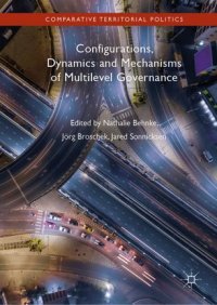 cover of the book Configurations, Dynamics and Mechanisms of Multilevel Governance