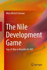 cover of the book The Nile Development Game: Tug-of-War or Benefits for All?