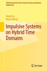 cover of the book Impulsive Systems on Hybrid Time Domains