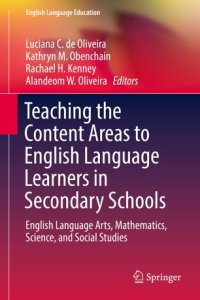 cover of the book Teaching the Content Areas to English Language Learners in Secondary Schools: English Language Arts, Mathematics, Science, and Social Studies