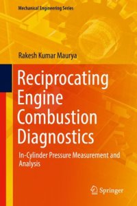 cover of the book Reciprocating Engine Combustion Diagnostics: In-Cylinder Pressure Measurement and Analysis