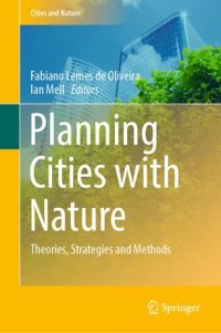 cover of the book Planning Cities with Nature: Theories, Strategies and Methods