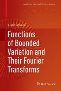 cover of the book Functions of Bounded Variation and Their Fourier Transforms