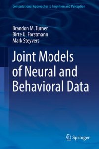 cover of the book Joint Models of Neural and Behavioral Data