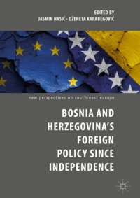 cover of the book Bosnia and Herzegovina’s Foreign Policy Since Independence