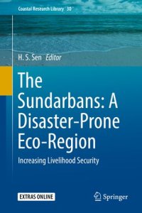 cover of the book The Sundarbans: A Disaster-Prone Eco-Region: Increasing Livelihood Security