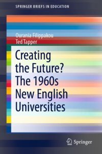 cover of the book Creating the Future? The 1960s New English Universities