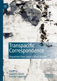 cover of the book Transpacific Correspondence: Dispatches from Japan's Black Studies