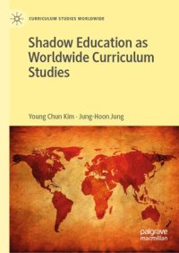 cover of the book Shadow Education as Worldwide Curriculum Studies