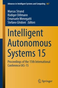 cover of the book Intelligent Autonomous Systems 15: Proceedings of the 15th International Conference IAS-15