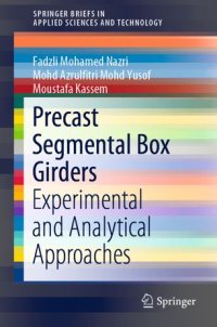 cover of the book Precast Segmental Box Girders: Experimental and Analytical Approaches