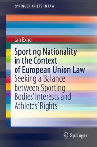 cover of the book Sporting Nationality in the Context of European Union Law: Seeking a Balance between Sporting Bodies’ Interests and Athletes’ Rights