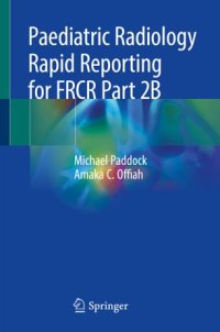 cover of the book Paediatric Radiology Rapid Reporting for FRCR Part 2B