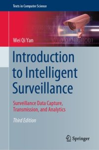 cover of the book Introduction to Intelligent Surveillance: Surveillance Data Capture, Transmission, and Analytics