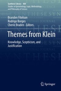 cover of the book Themes from Klein: Knowledge, Scepticism, and Justification