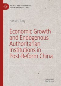 cover of the book Economic Growth and Endogenous Authoritarian Institutions in Post-Reform China