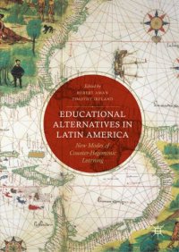 cover of the book Educational Alternatives in Latin America: New Modes of Counter-Hegemonic Learning