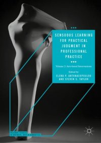 cover of the book Sensuous Learning for Practical Judgment in Professional Practice: Volume 2: Arts-based Interventions