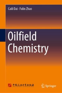 cover of the book Oilfield Chemistry