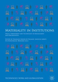 cover of the book Materiality in Institutions: Spaces, Embodiment and Technology in Management and Organization