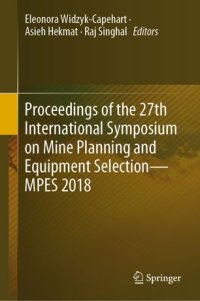 cover of the book Proceedings of the 27th International Symposium on Mine Planning and Equipment Selection - MPES 2018