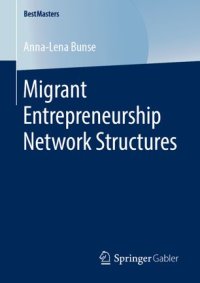 cover of the book Migrant Entrepreneurship Network Structures