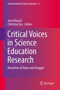 cover of the book Critical Voices in Science Education Research: Narratives of Hope and Struggle