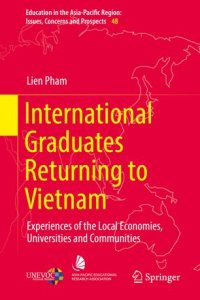 cover of the book International Graduates Returning to Vietnam: Experiences of the Local Economies, Universities and Communities