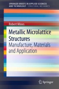 cover of the book Metallic Microlattice Structures: Manufacture, Materials and Application