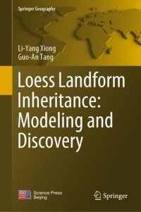 cover of the book Loess Landform Inheritance: Modeling and Discovery