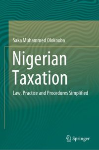 cover of the book Nigerian Taxation: Law, Practice and Procedures Simplified