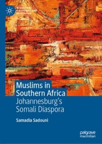 cover of the book Muslims in Southern Africa: Johannesburg’s Somali Diaspora