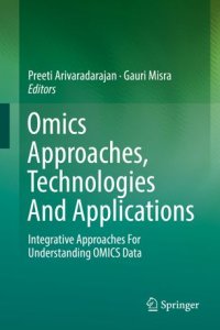 cover of the book Omics Approaches, Technologies And Applications: Integrative Approaches For Understanding OMICS Data