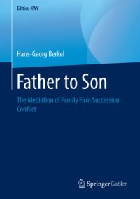 cover of the book Father to Son: The Mediation of Family Firm Succession Conflict